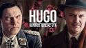 Hugo. Grings jdiske ven. Dokudrama-serie om den dansk-jdiske forretningsmand Hugo Rothenberg